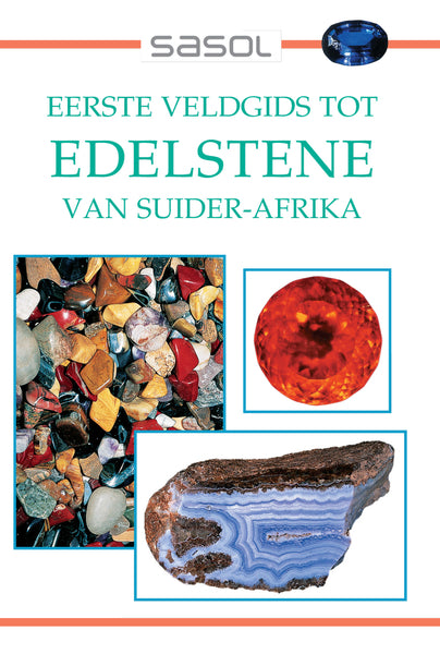 Eerste Veldgids Tot Edelstene Van Suider Afrika