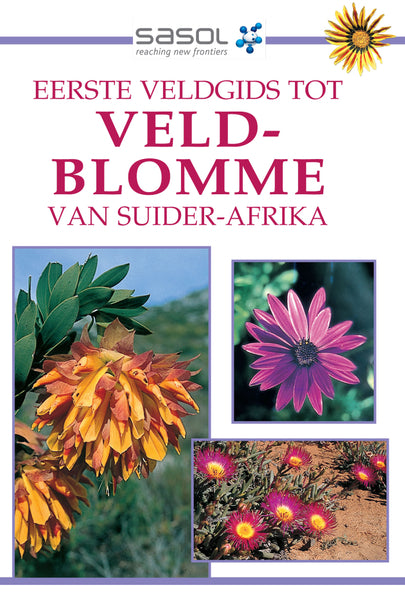 Eerste Veldgids Tot Veldblomme Van Suider Afrika