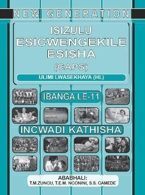 Isizulu Esicwengekile Gr 11 (Teachers Guide)