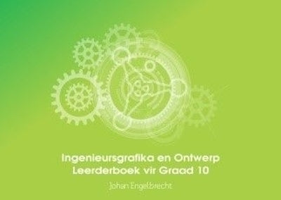 Ingenieursgrafika En Ontwerp Gr 10 (Leerdersboek)