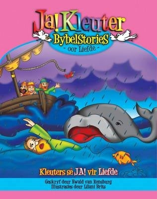 Ja! Kleuter Bybelstories Oor Liefde