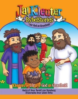 Ja! Kleuter Bybelstories Oor God Se Grootheid