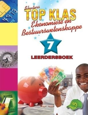 Top Klas Ekonomiese En Bestuurswetenskap Gr 7 (Leerderboek)