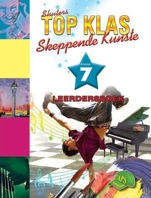 Top Klas Skeppende Kunste Gr 7 (Leerdersboek)