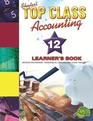 Top Class Accounting Gr 12 (Learners Book) (Caps)