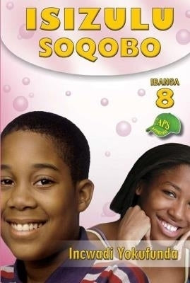 Isizulu Soqobo Gr 8 (Reader)