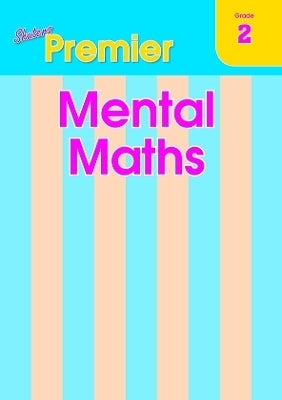 Shuters Premier Mental Maths Gr 2