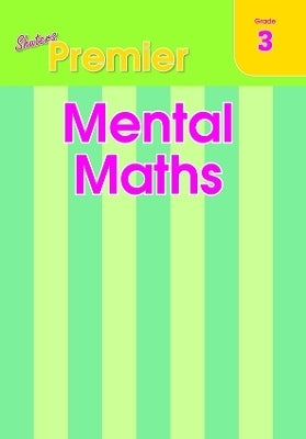 Shuters Premier Mental Maths Gr 3