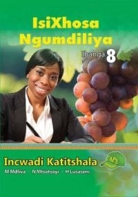 Isixhosa Ngumdiliya Gr 8 (Teachers Guide)