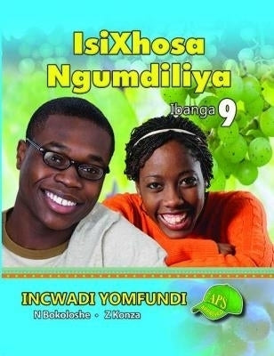 Isixhosa Ngumdiliya Gr 9 (Learner Book)