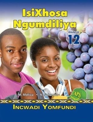 Isixhosa Ngumdiliya Grade 12 Learners Book
