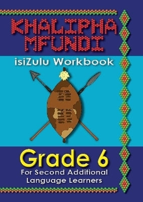 Khalipha Mfundi (Sal) (Gr 6) (Workbook