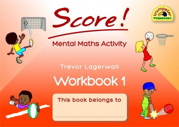 Score! Mental Maths Activity (Workbook 1)