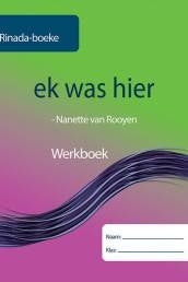 Ek Was Hier (Werkboek)