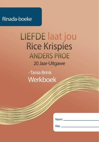Liefde Laat Jou Rice Krispies Anders Proe (Leesboekvrae Werkboek)