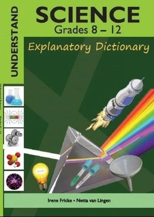 Understanding Science Explanatory Dict Gr 8-12 (English/Isizulu)