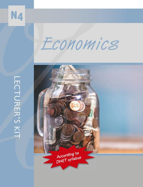 Economics N4 Lecturer’S Kit