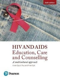 Hiv and Aids Education Care and Counselling a Multicultural Approach