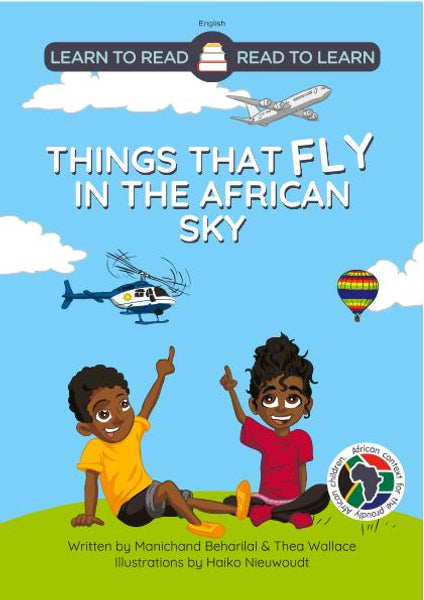 Learn to Read - Read to Learn Things That Fly in the African Sky