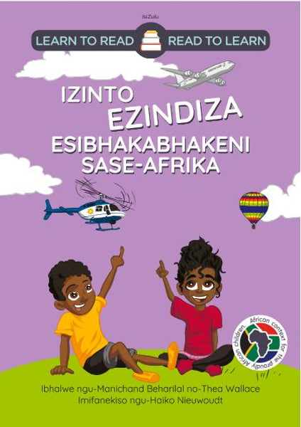 Learn to Read - Read to Learn Izinto Ezindiza Esibhakabhakeni Sase-Afrika