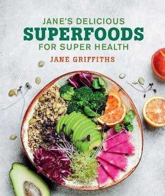 Janes Delicious Superfoods for Super Health