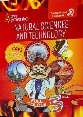Textbook and Workbook Book 2 Natural Sciences and Technology Full Colour Gr 5