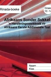 Afrikaans Sonder Sukkel Taalhersiening Senior Fase (In Oefening)