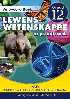 Lewenswetenskappe As Prentjiesvak Gr 12
