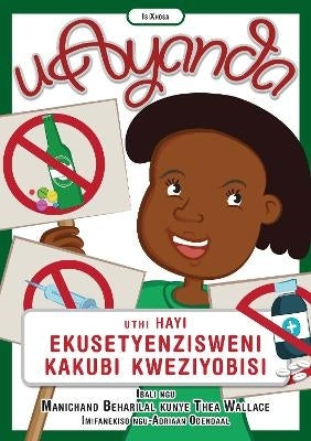 Uayanda Uthi Hayi Ekusetyenzisweni Kakubi Kweziyobisi