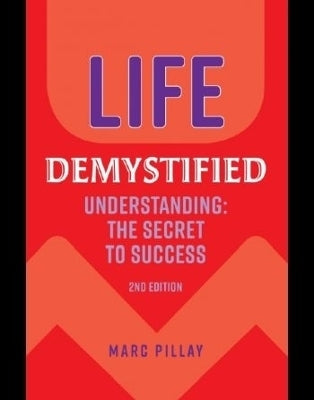 Life Demystified