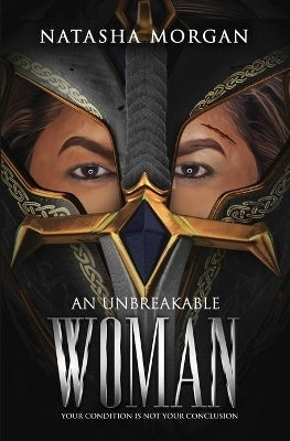 Unbreakable Woman