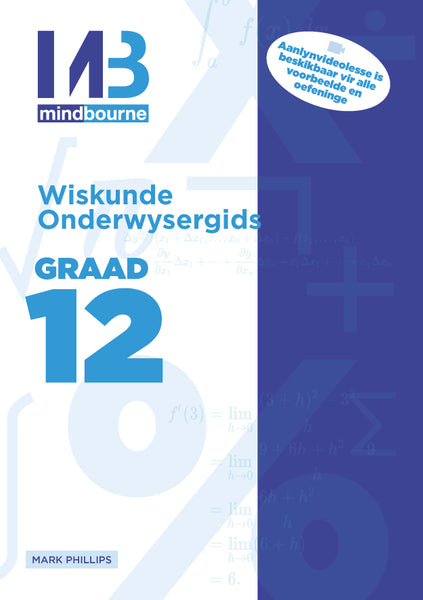 Mindbourne Wiskunde E Onderwysergids Gr 12