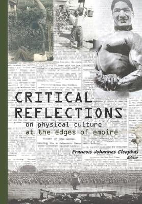 Critical Reflections on Physical Culture at the Edges of Empire (Tpb)