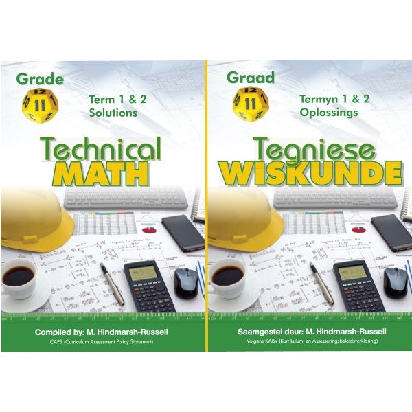 Tegniese Wiskunde/ Technical Maths Gr 11 (Kwartaal 1 En 2) (Oplossings) (Bilingual)