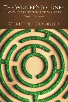Writers Journey Mythic Structure for Writers