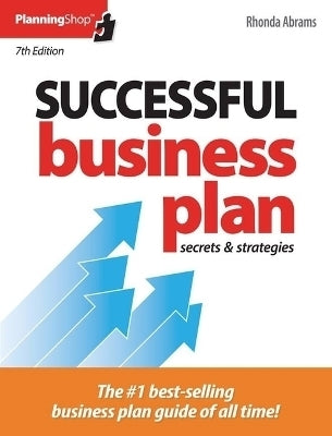 Successful Business Plan Secrets and Strategies