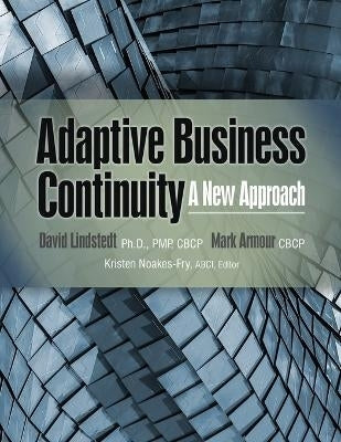 Adaptive Business Continuity a New Approach