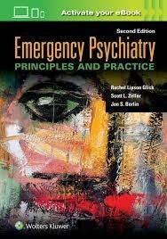Emergency Psychiatry Principles and Practice