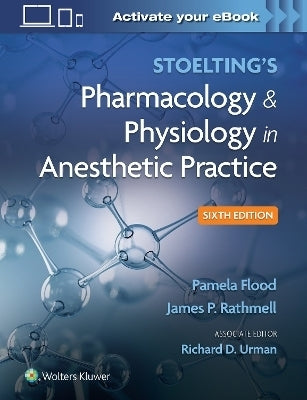 Stoeltings Pharmacology and Physiology in Anesthetic Practice (H/C)