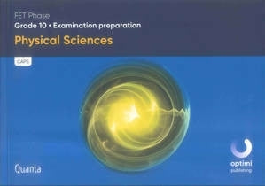 Quanta Physical Sciences Examination Preparation Gr 10 (Study Guide)