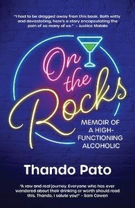 On the Rocks Memoir of a High Functioning Alcoholic