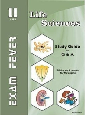 Exam Fever Life Sciences Gr 11 (Study Guide and Workbook)
