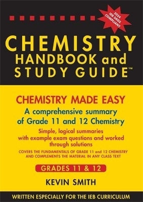 Chemistry Handbook and Study Guide Gr 11 and 12 (2ND - 2023