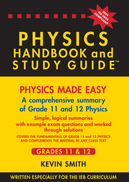 Physics Handbook and Study Guide Grade 11-12 Ieb