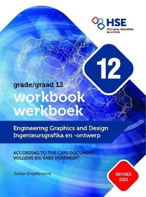 Engineering Graphics and Design Gr 12 (Workbook)