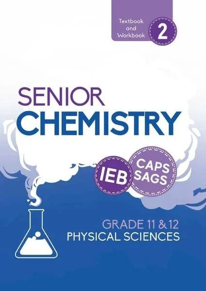 Ieb Physical Sciences Senior Chemistry Textbook and Workbook Book 2 (Full Colour)