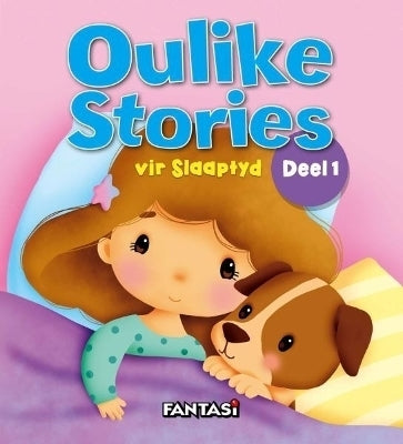Oulike Stories vir Slaaptyd (Deel 1)