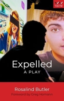 Expelled a Play