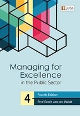 Managing for Excellence in the Public Sector