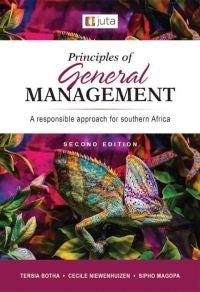 Principles of General Management a Responsible Aproach for SA